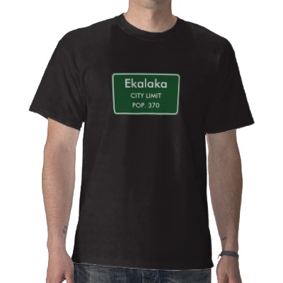 Ekalaka, MT City Limits Sign T-Shirt