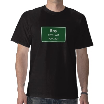 Roy, NM City Limits Sign T-Shirt